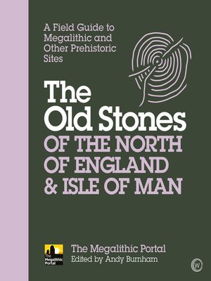 cover image of The Old Stones of the North of England & Isle of Man